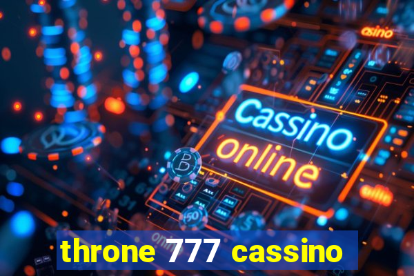 throne 777 cassino